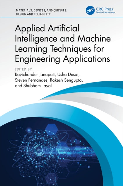 Book cover of: Applied Artificial Intelligence and Machine Learning Techniques for Engineering Applications. By: Ravichander Janapati