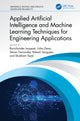 Book cover of: Applied Artificial Intelligence and Machine Learning Techniques for Engineering Applications. By: Ravichander Janapati