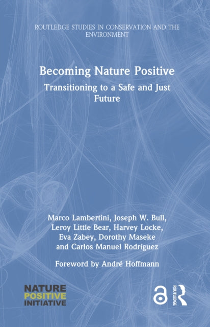 Book cover of: Becoming Nature Positive. By: Marco Lambertini