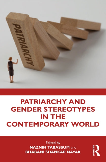Book cover of: Patriarchy and Gender Stereotypes in the Contemporary World. By: Naznin Tabassum