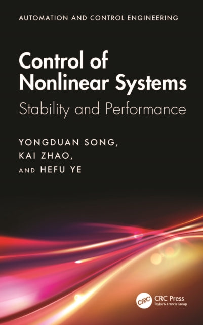 Book cover of: Control of Nonlinear Systems. By: Yongduan Song