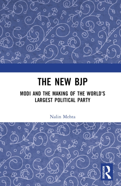 Book cover of: New BJP. By: Nalin Mehta