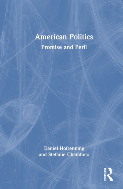 Book cover of: American Politics. By: Daniel Hofrenning