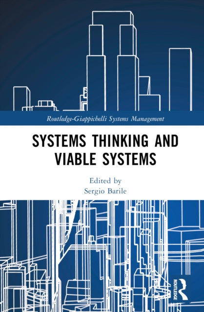 Book cover of: Systems Thinking and Viable Systems. By: Sergio Barile