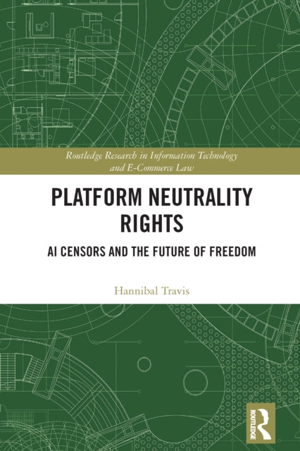 Book cover of: Platform Neutrality Rights