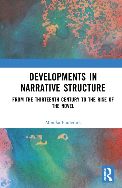 Book cover of: Developments in Narrative Structure: Two Volume Set