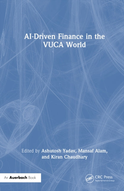 Book cover of: AI-Driven Finance in the VUCA World