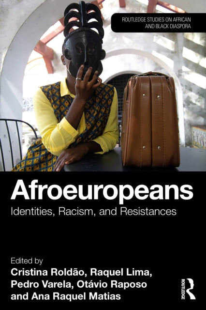 Book cover of: Afroeuropeans. By: Cristina Roldão