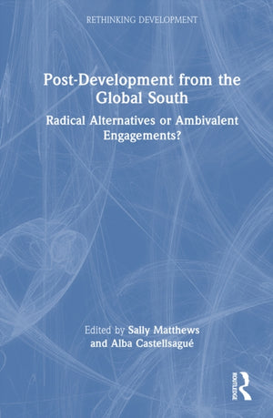 Post-Development from the Global South