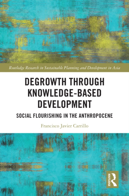 Book cover of: Degrowth through Knowledge-Based Development