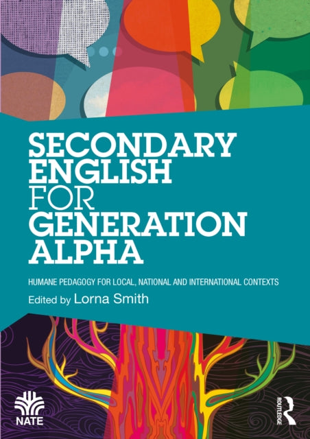 Book cover of: Secondary English for Generation Alpha
