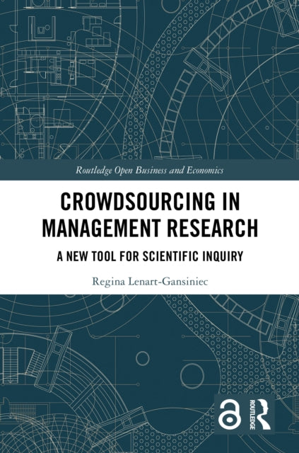 Book cover of: Crowdsourcing in Management Research. By: Regina Lenart-Gansiniec