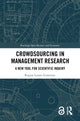 Book cover of: Crowdsourcing in Management Research. By: Regina Lenart-Gansiniec