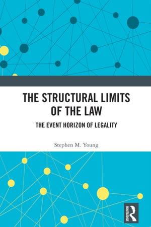 The Structural Limits of the Law