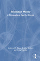 Book cover of: Resistance Money. By: Andrew M. Bailey