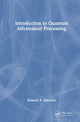 Book cover of: Introduction to Quantum Information Processing
