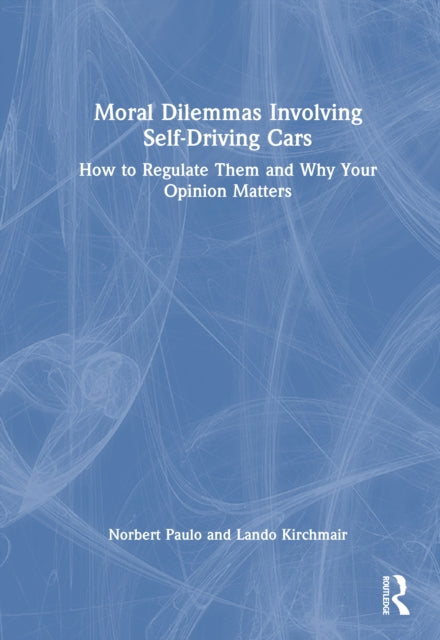 Book cover of: Moral Dilemmas Involving Self-Driving Cars