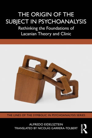 The Origin of the Subject in Psychoanalysis