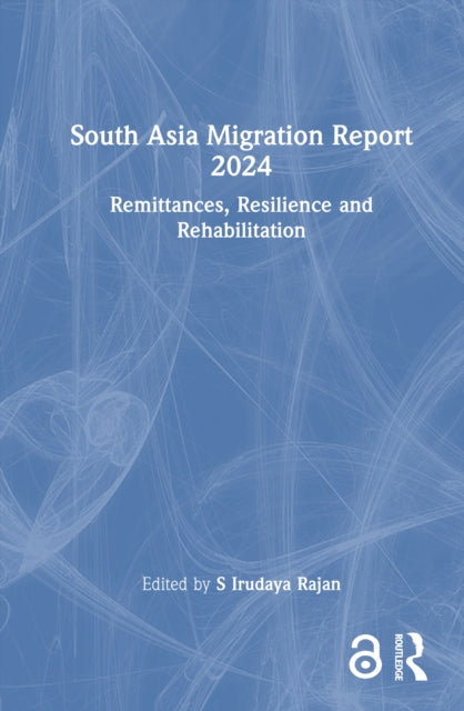 Book cover of: South Asia Migration Report 2024