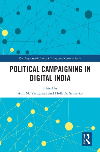 Book cover of: Political Campaigning in Digital India