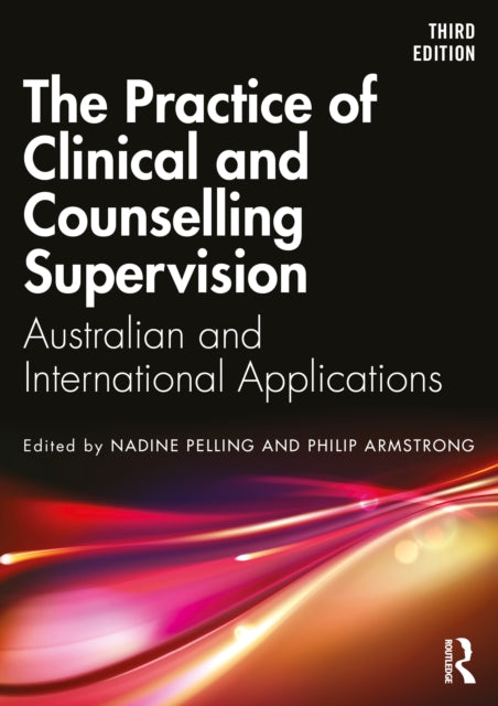 Book cover of: Practice of Clinical and Counselling Supervision