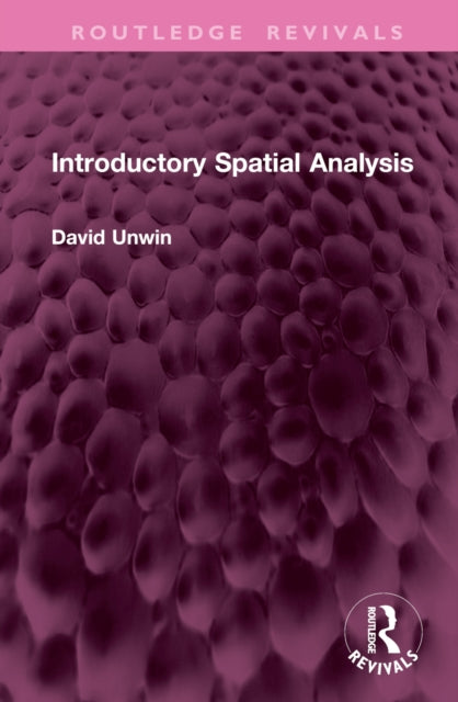 Book cover of: Introductory Spatial Analysis. By: David Unwin