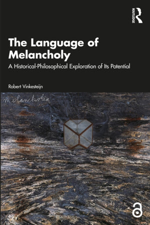 The Language of Melancholy