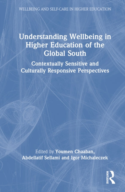 Book cover of: Understanding Wellbeing in Higher Education of the Global South