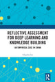Book cover of: Reflective Assessment for Deep Learning and Knowledge Building. By: Chunlin Lei