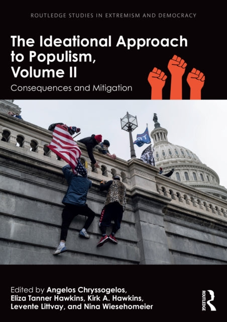 The Ideational Approach to Populism, Volume II