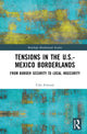 Book cover of: Tensions In The U.S.-Mexico Borderlands