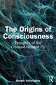 Book cover of: Origins of Consciousness. By: Giorgio Vallortigara