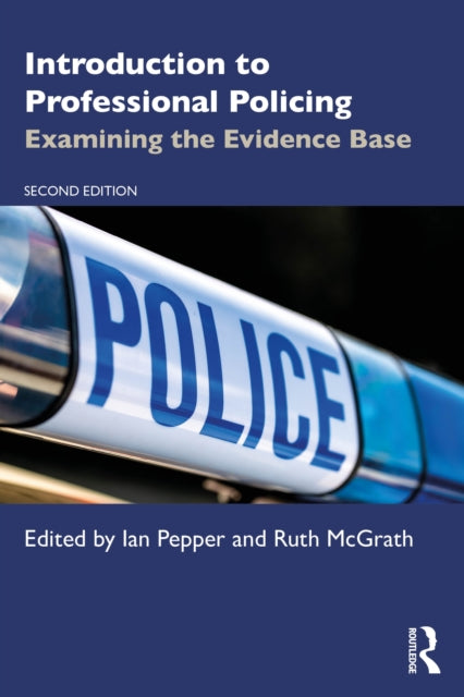 Book cover of: Introduction to Professional Policing. By: Ian Pepper