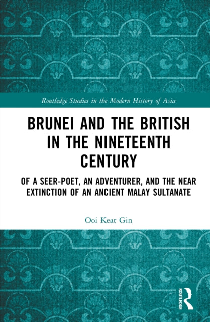 Book cover of: Brunei and the British in the Nineteenth Century