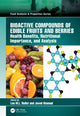 Book cover of: Bioactive Compounds of Edible Fruits and Berries