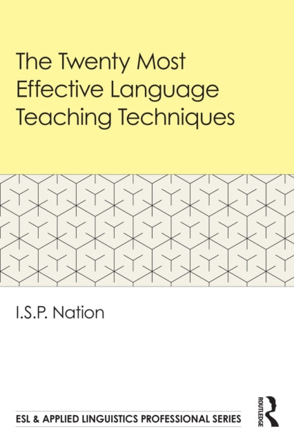 Book cover of: Twenty Most Effective Language Teaching Techniques. By: I. S. P. Nation
