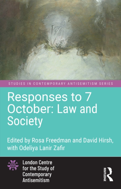 Book cover of: Responses to 7 October: Law and Society. By: Rosa Freedman