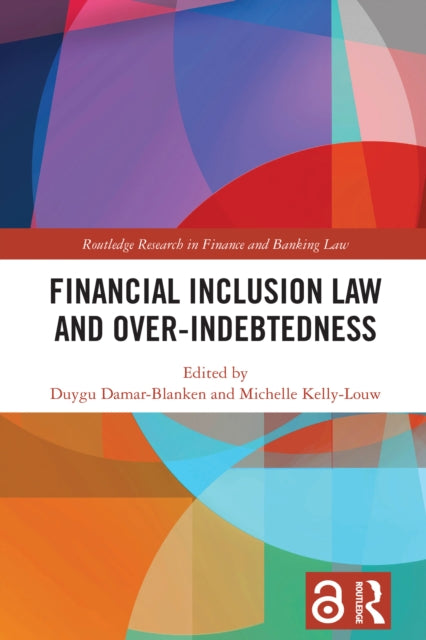 Book cover of: Financial Inclusion Law and Over-Indebtedness