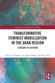 Book cover of: Transformative Feminist Mobilization in the Arab Region. By: Tania N. Haddad