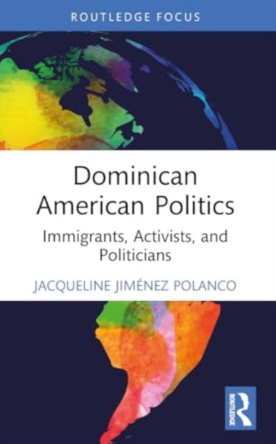 Book cover of: Dominican American Politics