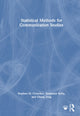 Book cover of: Statistical Methods for Communication Studies