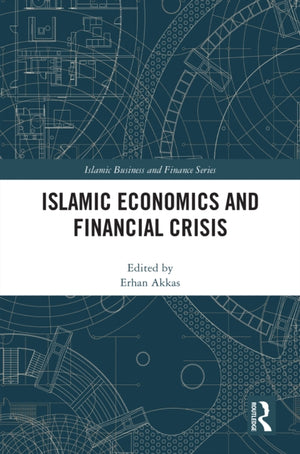 Islamic Economics and Financial Crisis