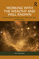 Book cover of: Working with the Wealthy and Well Known