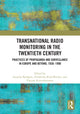 Book cover of: Transnational Radio Monitoring in the Twentieth Century. By: Suzanne Bardgett