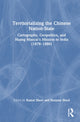 Book cover of: Territorializing the Chinese Nation-State