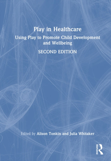 Book cover of: Play in Healthcare
