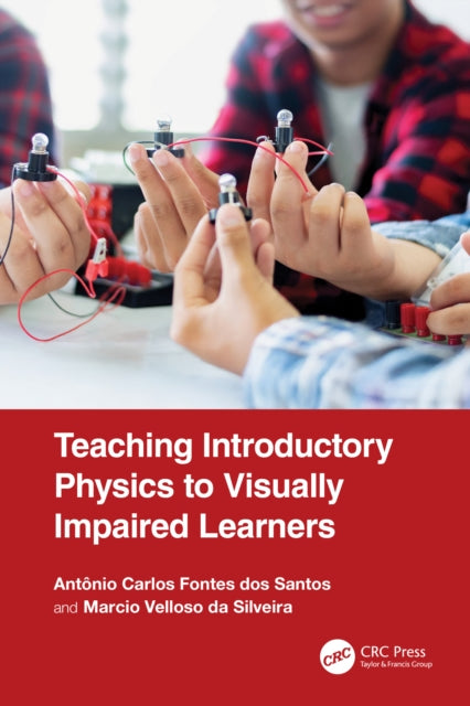 Book cover of: Teaching Introductory Physics to Visually Impaired Learners