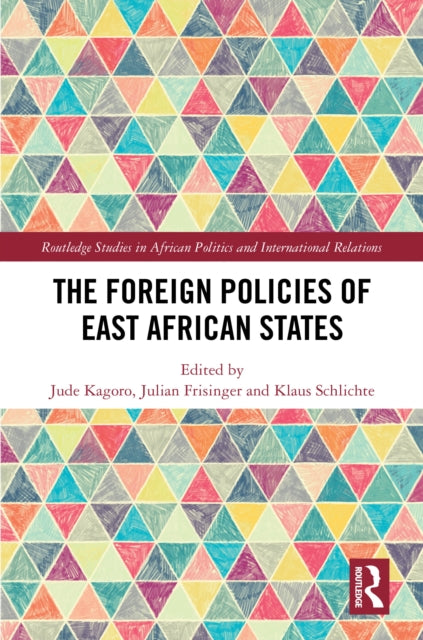 Book cover of: Foreign Policies of East African States. By: Jude Kagoro