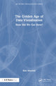 Book cover of: Golden Age of Data Visualization. By: Kim Marriott