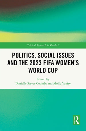 Politics, Social Issues and the 2023 FIFA Women’s World Cup